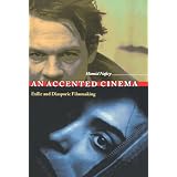 An Accented Cinema : Exilic and Diasporic Filmmaking
