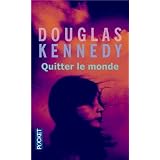 Quitter le mondepar Douglas Kennedy