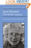 Jean Valentine: This-World Company (Under Discussion)