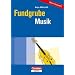 Fundgrube - Sekundarstufe I und II: Fundgrube Musik