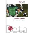 Super Bowl XXX: American Football, Sun Devil Stadium, National Football League, National... by Lambert M. Surhone, Miriam T. Timpledon, and Susan F. Marseken