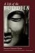 A
Life
of
the
Buddha