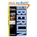 NATIONAL GEOGRAPHIC Spirallo Reisef�hrer Berlin: Magazin. Infos und Tipps. Touren. Cityatlas