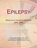 Epilepsy: Webster's Timeline History, 2005 - 2007