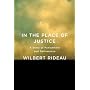 In the Place of Justice: A Story of Punishment and Deliverance