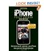 iPhone Fully Loaded (Iphone Fully Loaded: If You've Got It, You Can Iphone It)