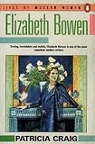 Elizabeth Bowen (Lives of Modern Women)