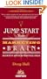 Jump Start Your Marketing Brain: Scientific Advice and Practical Ideas