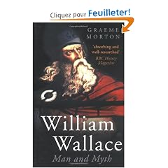 William Wallace: Man and Myth