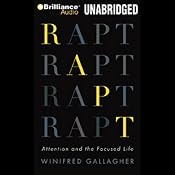 Rapt: Attention and the Interested Life | [Winifred Gallagher]