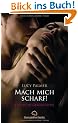 Mach mich scharf! Erotische Geschichten