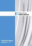 Bioscience education : collected papers, volumes 1-8