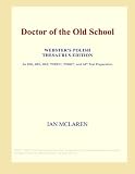 Doctor of the Old School (Websters Polish Thesaurus Edition)