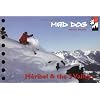 Meribel and the 3 Valleys (Mad Dog Ski resort guides)