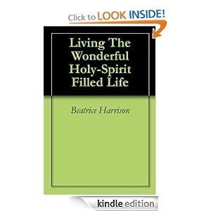 Living The Wonderful Holy-Spirit Filled Life