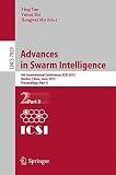 Advances in swarm intelligence : 4th International Conference, ICSI 2013, Harbin, China, June 12-15, 2013, proceedings