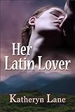 Her Latin Lover (Contemporary Romance)