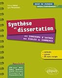 Synthese & Dissertation Entr�e Ecoles Commerce Bac+2-3-4 Em Lyon Audencia Edhec Hec Essec Tremplin 1