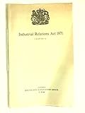 Industrial Relations Act 1971. : Elizabeth II. 1971. Chapter 72