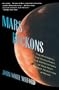 Mars Beckons: The Mysteries, the Challenges, the Expectations of Our Next Great Adventure in Space