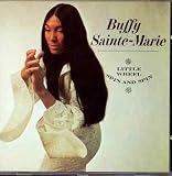 Little Wheel Spin & Spin - Buffy Sainte-Marie