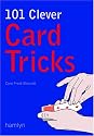 101 Clever Card Tricks