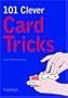 101 Clever Card Tricks