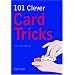 101 Clever Card Tricks