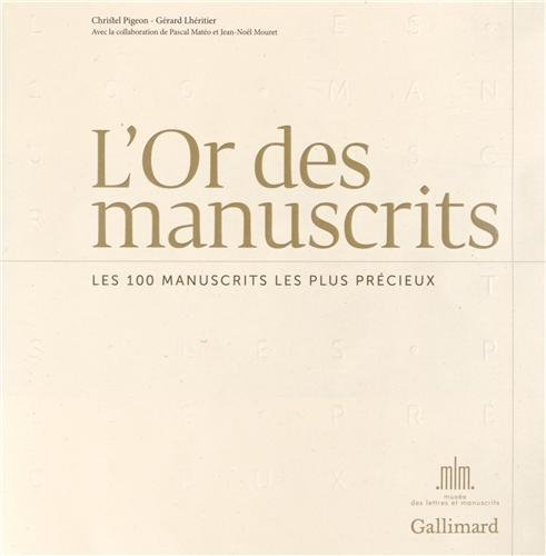 L'Or des manuscrits: Les 100 manuscrits les plus précieux