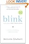 Blink: The Power of Thinking Without Thinking