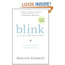 Blink: The Power of Thinking Without Thinking
