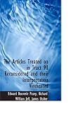 The Articles Treated on in Tract 90 Reconsidered and their Interpretation Vindicated