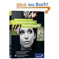 Die Fotoschule in Bildern. Portr�tfotografie: Das Praxisbuch f�r gute Portr�ts (Galileo Design)