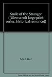 The smile of the stranger