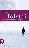 Produkt-Bild: Die sch&ouml;nsten Erz&auml;hlungen (Die sch&ouml;nsten Erz&auml;hlungen/Geschichten)