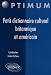 Petit dictionnaire culturel britannique et américain Petit dictionnaire culturel britannique et américain
