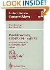 Parallel Processing: CONPAR 94 - VAPP VI: Third Joint International Conference on Vector and Parallel Processing, Linz, Austria, September 6-8, 1994. Proceedings (Lecture Notes in Computer Science)
