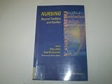 Nursing : beyond tradition and conflict