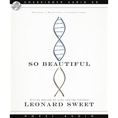 So Beautiful: Divine Design for Life and the Church