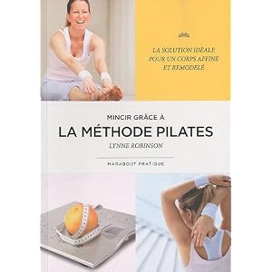 Mincir gr�ce � la m�thode pilates