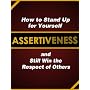 Assertiveness: How to Stand Up for Yourself and St&hellip by Judy Murphy