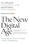 The New Digital Age: Reshaping the Future of People, Nations and Business