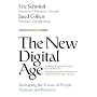 The New Digital Age: Reshaping the Future of Peopl&hellip de Jared Cohen