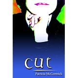 Cut ~ Patricia McCormick