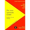 Die neue spanische GmbH: Ein Handbuch f�r den Praktiker