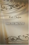 The Awakening And Selected Stories