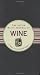 Little
Black
Journal
Of
Wine:
A
Wine
Lover's
Record
Keeper
(Little
Black
Books)
(Little
Black
Journals)