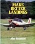 Make Better Landings