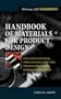 Handbook of Materials for Product Design