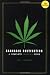 Cannabis Cultivation: A Complete Grower's Guide